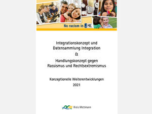 Bild vergrößern: Titelblatt der Broschüre: "Integrationskonzept und Datensammlung Integration & Handlungskonzept gegen Rassismus und Rechtsextremismus. Konzeptionelle Weiterentwicklungen 2021".