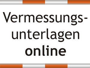 Bild vergrößern: Mittig steht die Aufschrift "Vermessungsunterlagen online".