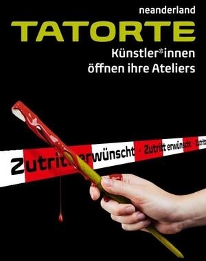 Bild vergrößern: Eine Hand hält einen Pinsel mit roter Farbe vor einem  Absperrband mit der Aufschrift "Zutritt erwünscht". Oberhalb steht der Veranstaltungstitel "TATORTE, Künstler und Künstlerinnen öffnen ihre Ateliers". Unterhalb des Absperrbandes ist das Veranstaltungsdatum genannt.